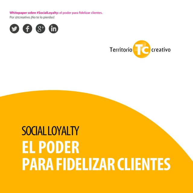Social Loyalty - El poder para fidelizar clientes