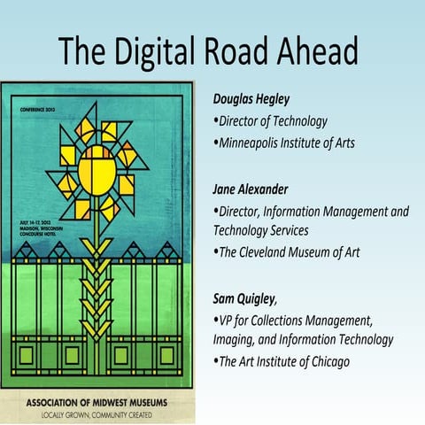2013-07-15 AMM Session: The Digital Road Ahead