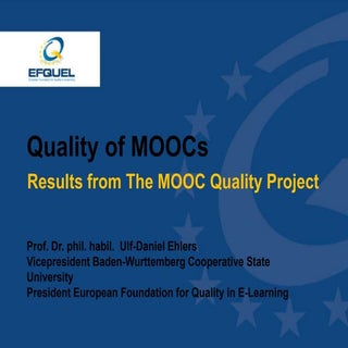 Quaity of MOOCs - Results of "The M...