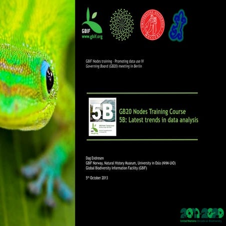 GB20 Nodes Training Course 2013, module 5B: Latest trends in data analysis