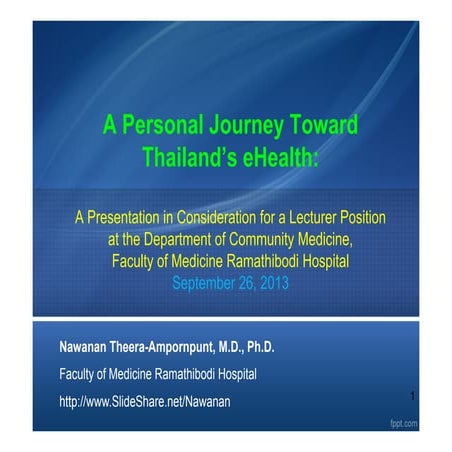 A Personal Journey Toward Thailand's eHealth: A Presentation in Consideration...