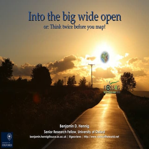 Into the big wide open: Think (twice) before you map!