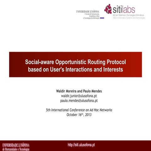 Social-aware Opportunistic Routing Protocol based on User's Interactions and ...