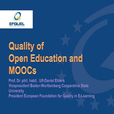 Quality of Open Education and MOOCs 