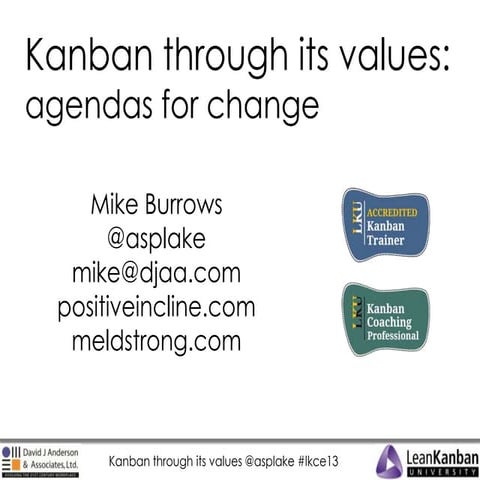 Kanban through its values: agendas for change
