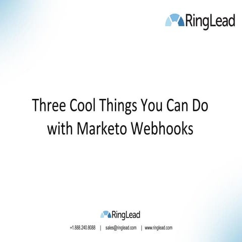 Three Cool Things You Can Do with Marketo Webhooks