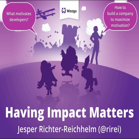 Why Having Impact Matters for Good Developers (GOTO Berlin)
