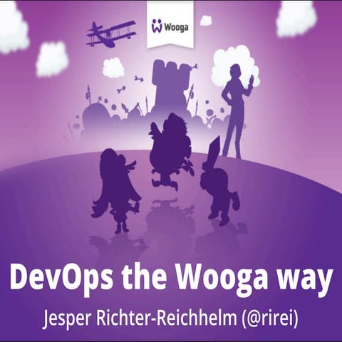 DevOps the Wooga way (Webmontag Berlin)