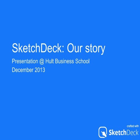SketchDeck presentation @ Hult International Business School