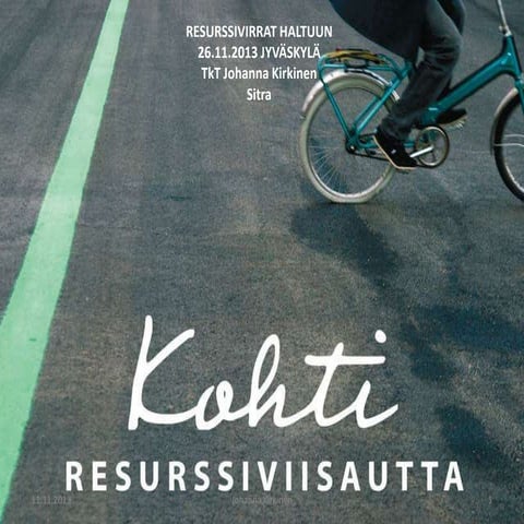 Resurssivirrat haltuun -seminaari: Johanna Kirkinen resurssiviisaudesta