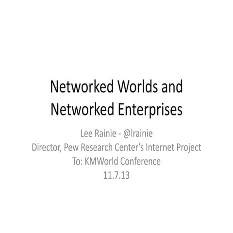Networked worlds and networked enterprises