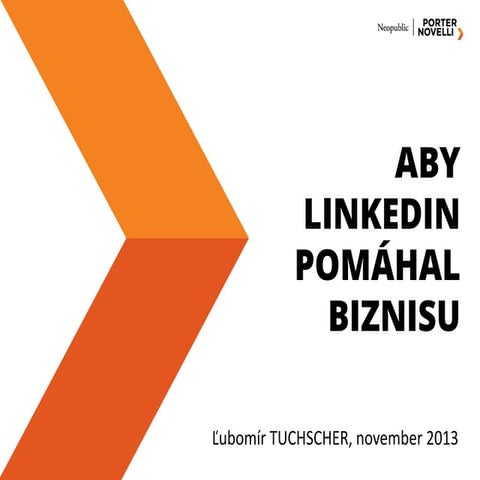 Aby Linkedin pomáhal biznisu