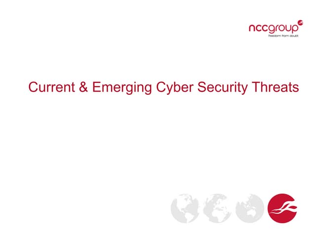 Current & Emerging Cyber Security Threats