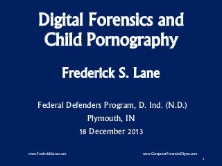 2013-12-18digitalforensicsandchildpornographyinc-131204154242-phpapp02-thumbnail-3.jpg