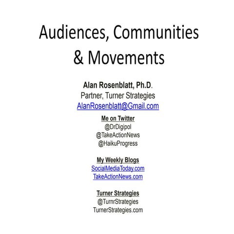 Audiences, Communities & Movements 2013.10.14