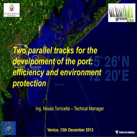 Due binari per lo sviluppo del Porto: efficienza e salvaguardia ambientale