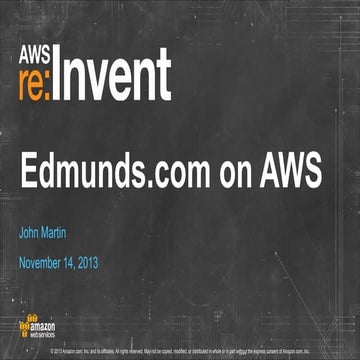 Migrating Edmunds.com to AWS (re:Invent 2013 DMG205)