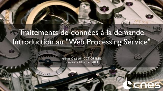 Traitements de données à la demande - Introduction au Web Processing Service