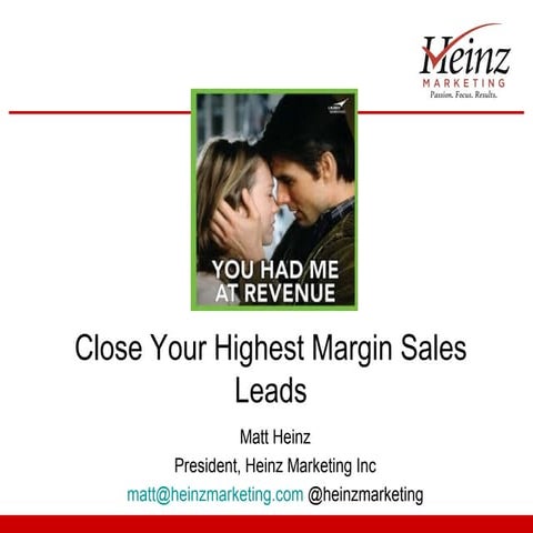 Close Your Highest Margin Sales Leads