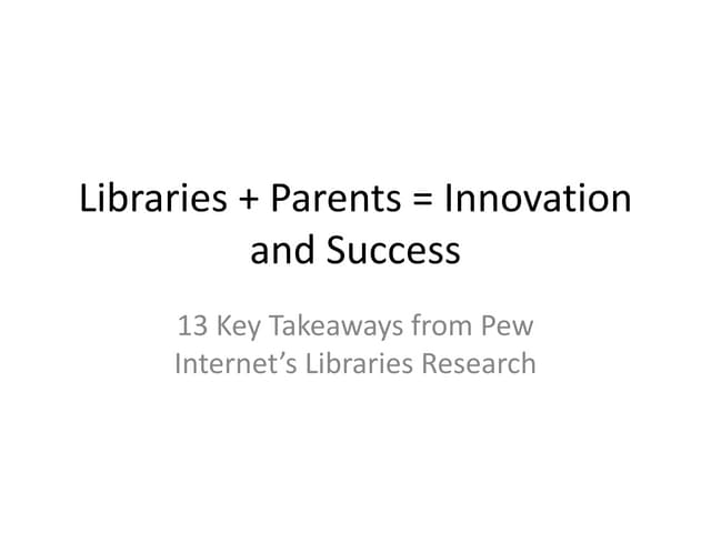 Libraries + Parents = Innovation an...