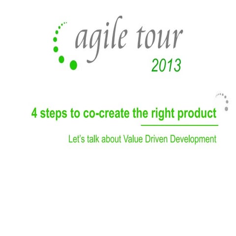 Value Driven Development / Agile with GUTS - Agile Tour Bruxelles Presentation 