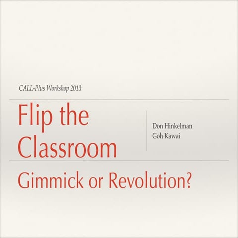 Flip the Classroom in ELT: Gimmick or Revolution