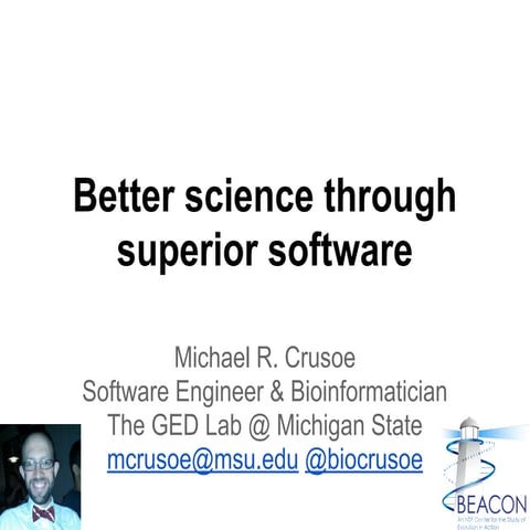 Better science through superior software