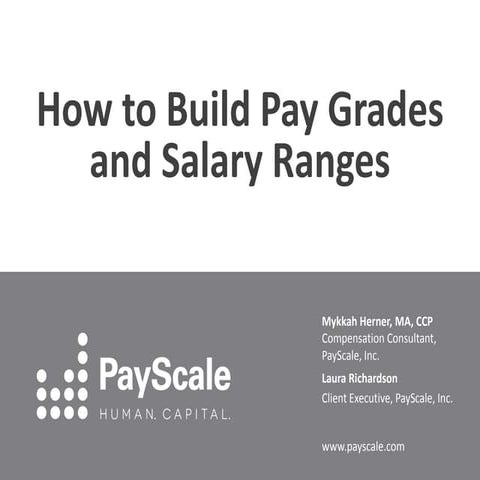 How to Build Pay Grades and Salary Ranges