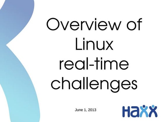 Overview of Linux real-time challenges