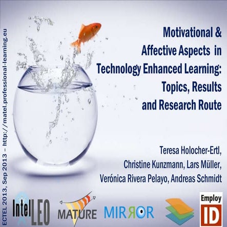 Motivational & Affective Aspects in Technology Enhanced Learning: Topics, Res...