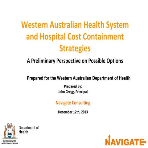 2013 Navigate-cost containment in West Australian healthcare-our perspective