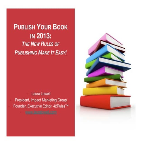 2013 new rules of publishing