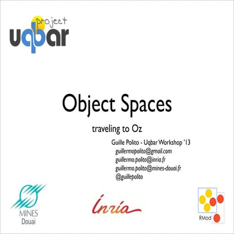 Oz Object Spaces - Uqbar Workshop 2013 (spanish)
