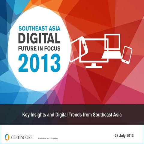 2013 Southeast Asia Digital Future In Focus