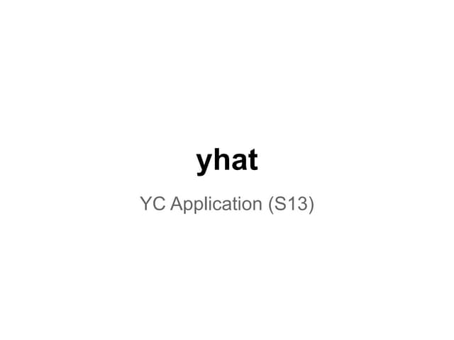 2013 - Yhat - YC app.pdf