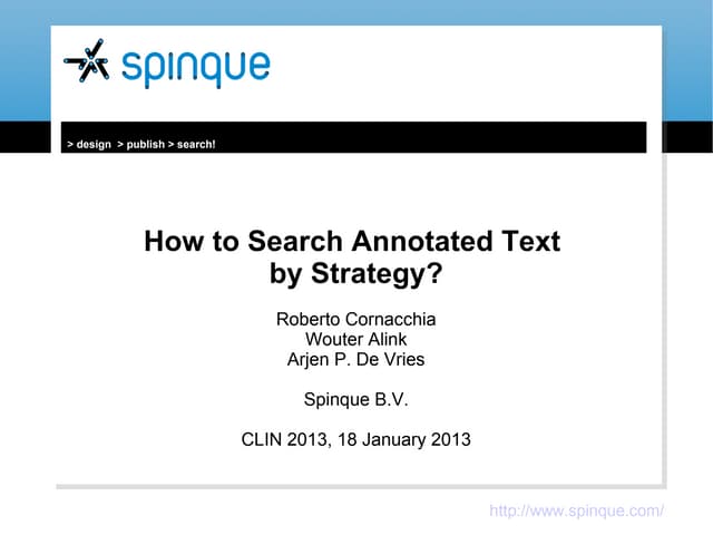 How to Search Annotated Text by Strategy?