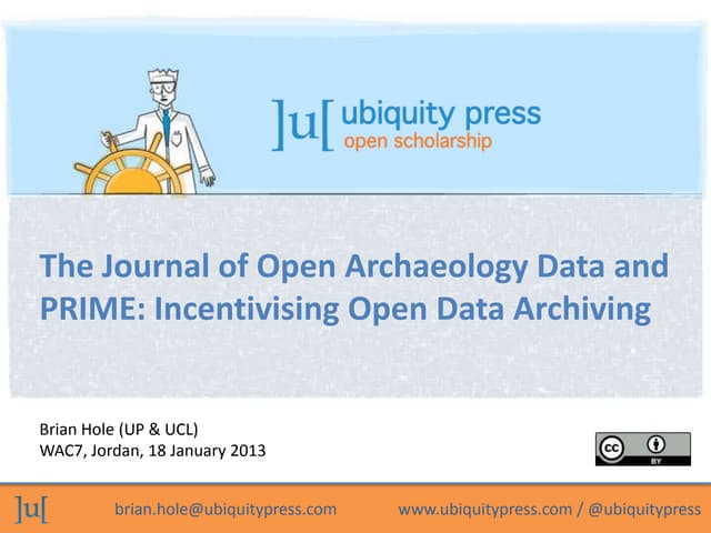 The Journal of Open Archaeology Data and PRIME: Incentivising Open Data Archi...