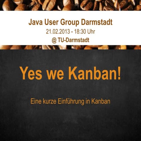 20130221 JUG DA - Yes we Kanban