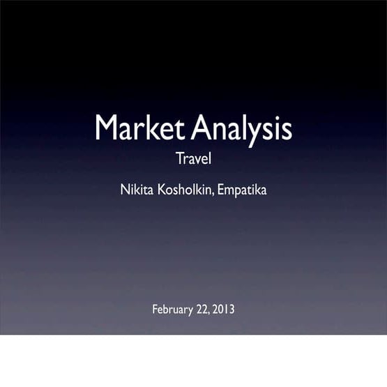 20130222 travel market-analysis_trends_and_statisitcs (upd)