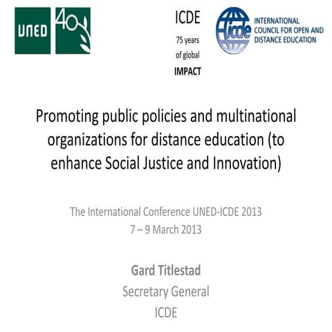 Promoting public policies and multinational organizations for distance educat...