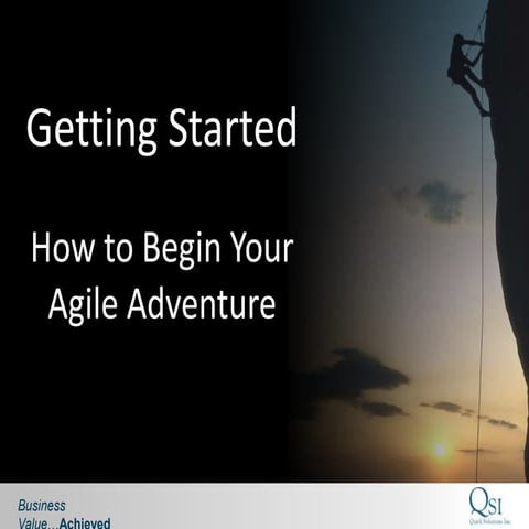 Getting Started - How to Begin Your Agile Adventure - Astolfi AgileIndy2013
