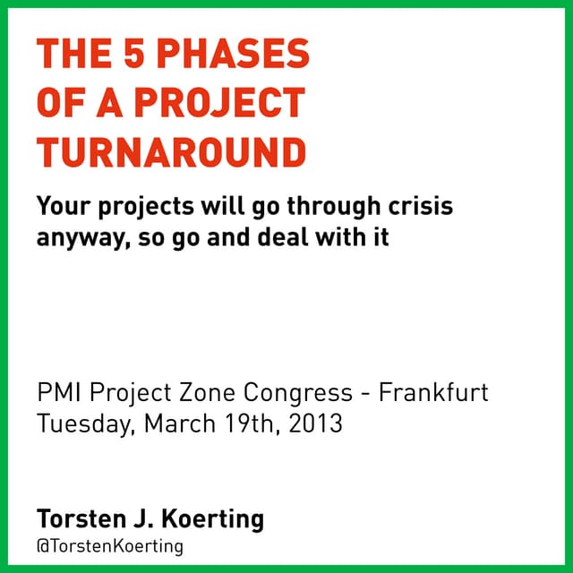 The 5 Phases of a Project TurnAround - How to rescue troubled projects