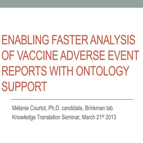Enabling faster analysis of vaccine adverse event reports with ontology support