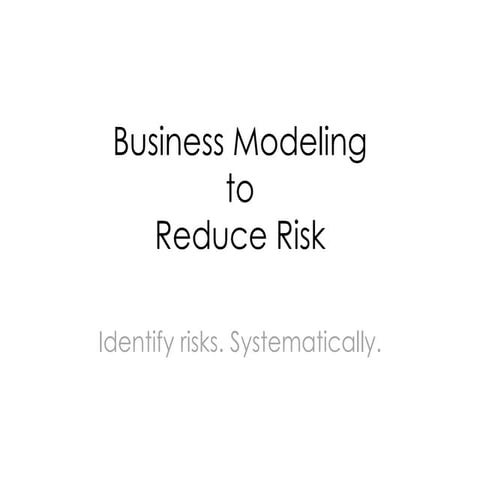 Business Modeling to Reduce Risk (at 10th Lean Startup Meetup Karlsruhe)