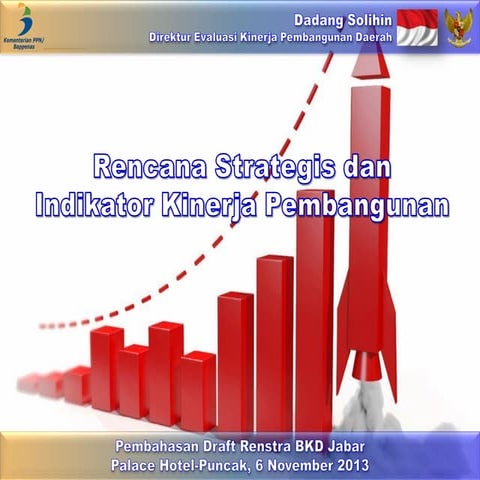 Rencana Strategis dan  Indikator Kinerja Pembangunan