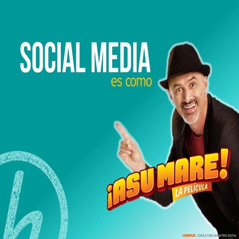 Social Media es como Asu Mare