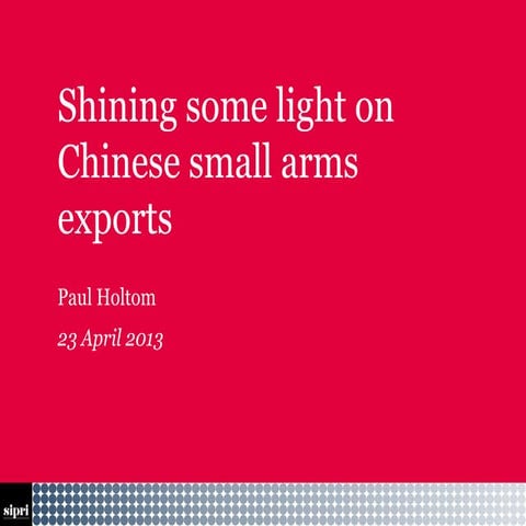 Shining some light on Chinese small arms exports