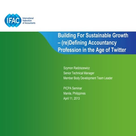 Building for Sustainable Growth. (re)Defining the Accountancy Profession in t...