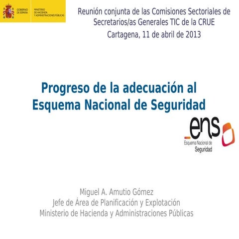 Progreso de la adecuación al Esquema Nacional de Seguridad, en la reunión de ...
