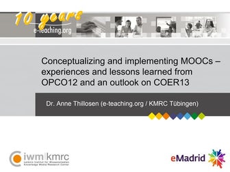 2013 04 19 (uc3m) emadrid athillosen kmrc conceptualizing implementing moocs ...